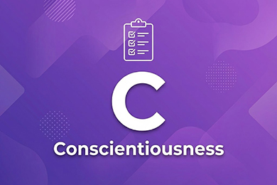 Conscientiousness: Big Five (OCEAN) Personality Trait