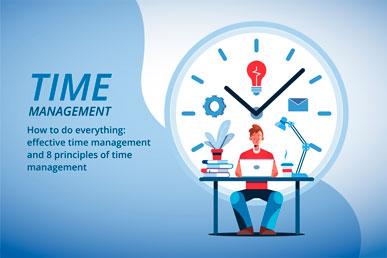 How to do everything: effective time management